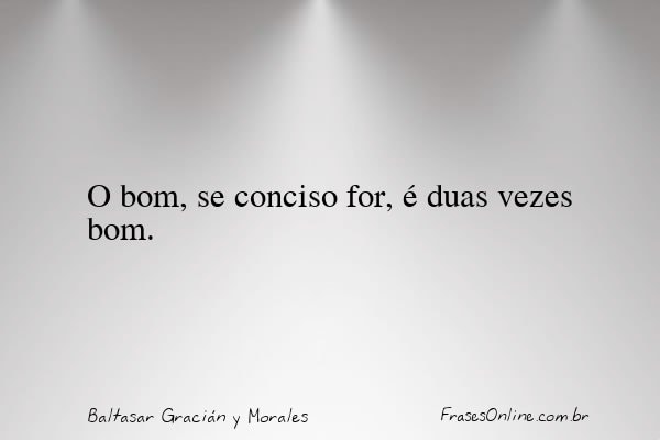 Frase de Baltasar Gracián y Morales