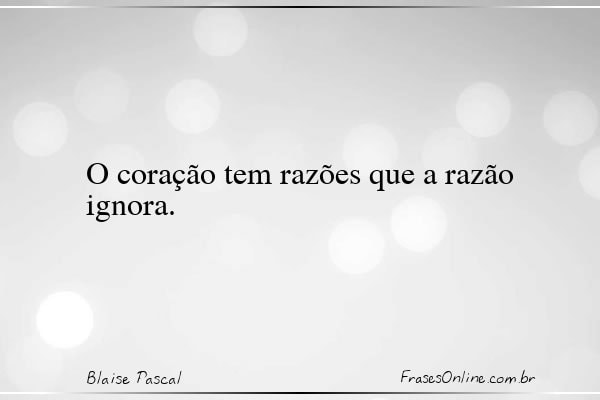 Frase de Blaise Pascal
