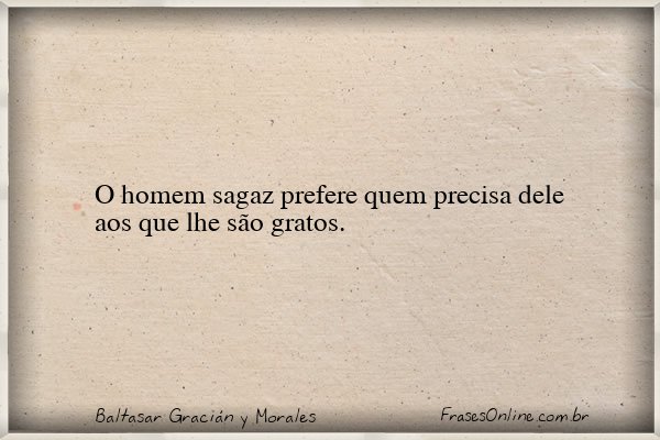 Frase de Baltasar Gracián y Morales