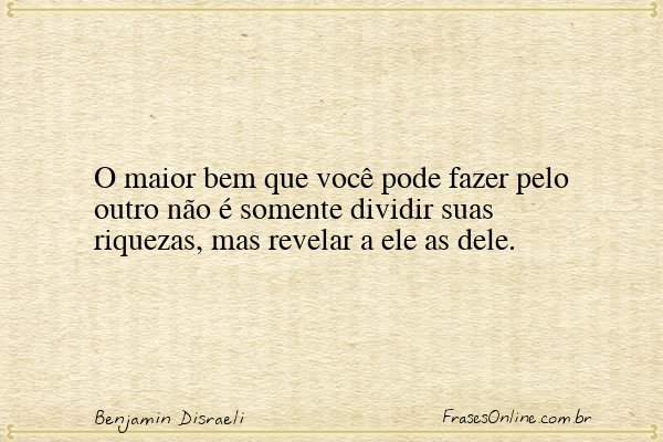 Frase de Benjamin Disraeli