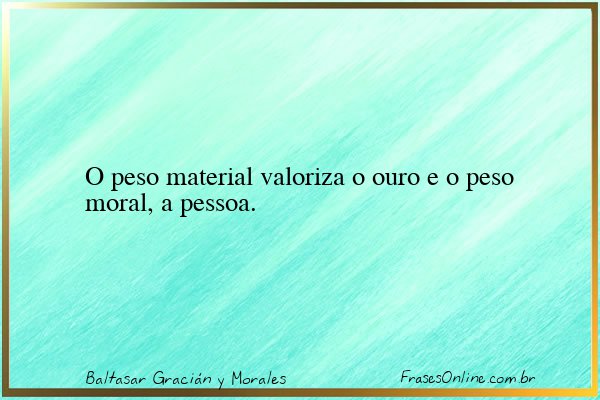 Frase de Baltasar Gracián y Morales