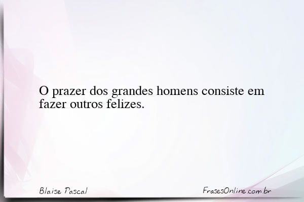 Frase de Blaise Pascal