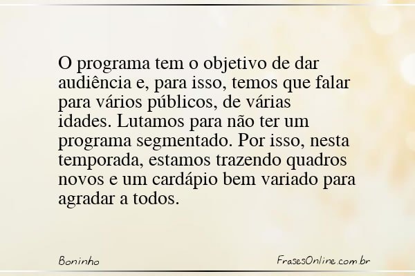 Frase de Boninho