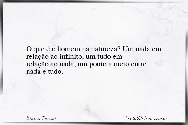 Frase de Blaise Pascal