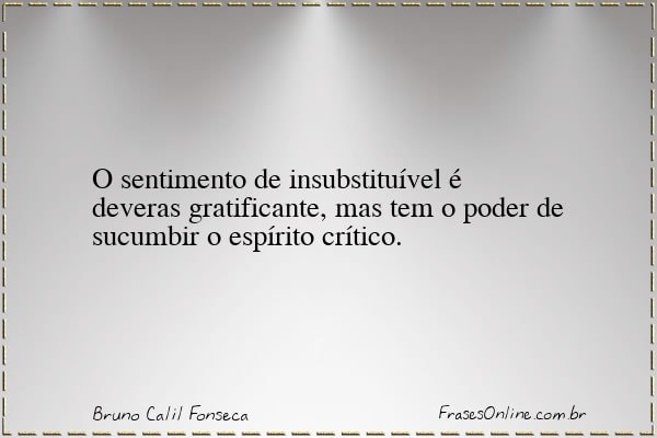 Frase de Bruno Calil Fonseca