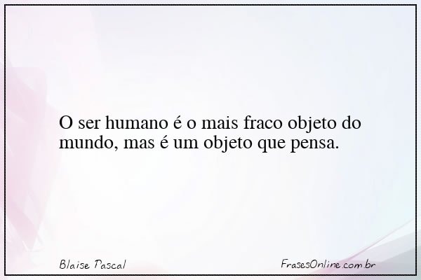 Frase de Blaise Pascal
