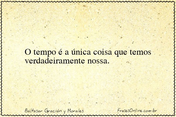 Frase de Baltasar Gracián y Morales