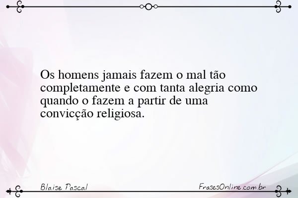 Frase de Blaise Pascal