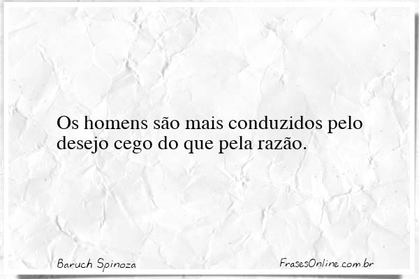Frase de Baruch Spinoza