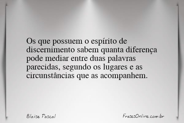 Frase de Blaise Pascal