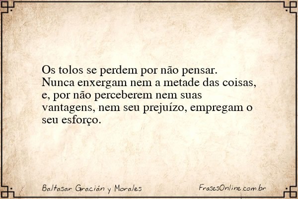 Frase de Baltasar Gracián y Morales