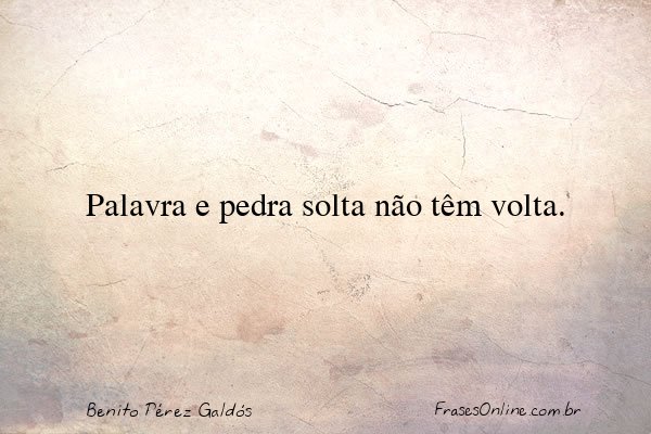 Frase de Benito Pérez Galdós