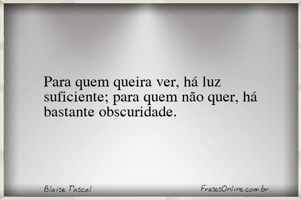 Frase de Blaise Pascal