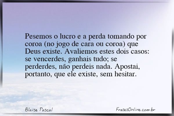 Frase de Blaise Pascal
