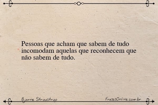 Frase de Bjarne Stroustrup