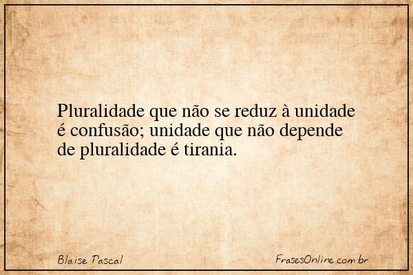 Frase de Blaise Pascal