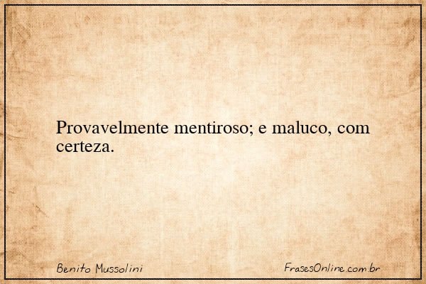 Frase de Benito Mussolini