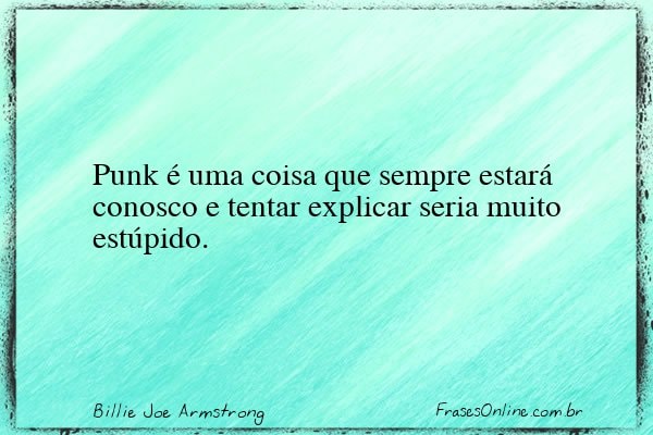 Frase de Billie Joe Armstrong