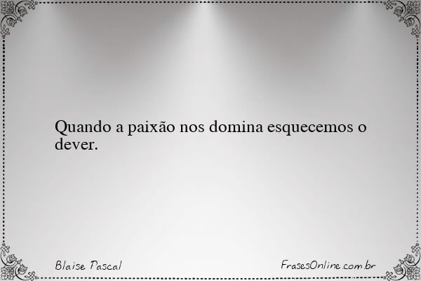 Frase de Blaise Pascal
