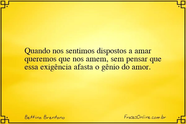 Frase de Bettina Brentano