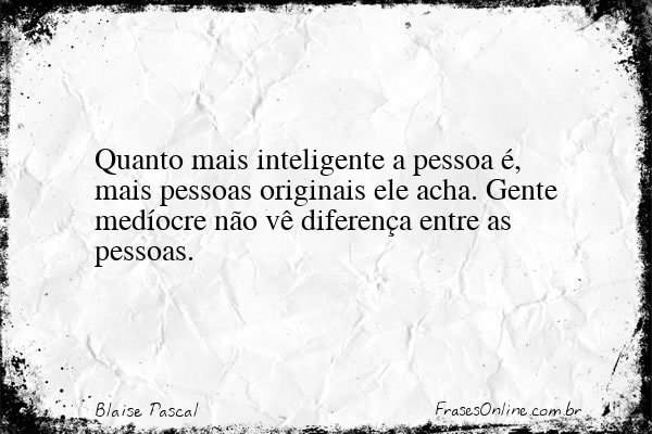 Frase de Blaise Pascal
