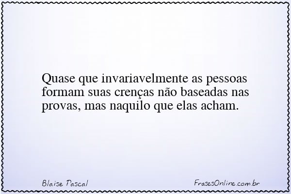 Frase de Blaise Pascal