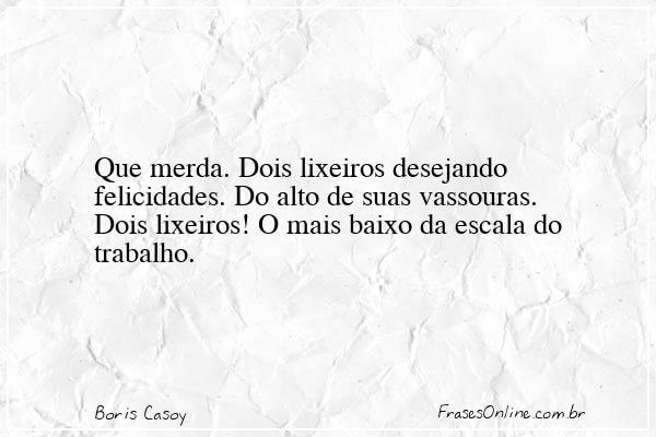 Frase de Boris Casoy