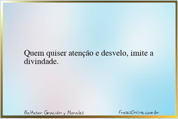 Frase de Baltasar Gracián y Morales