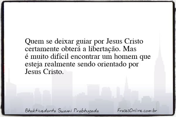 Frase de Bhaktivedanta Swami Prabhupada