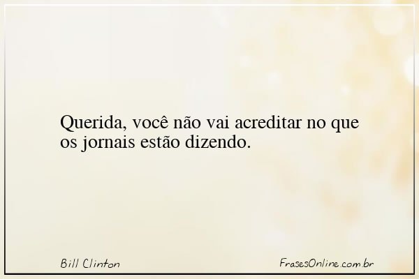 Frase de Bill Clinton