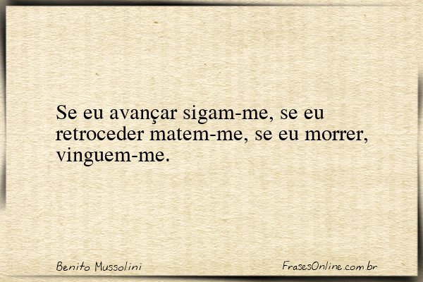 Frase de Benito Mussolini
