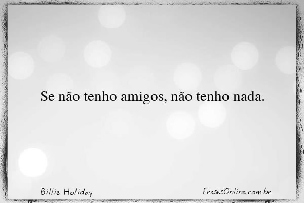 Frase de Billie Holiday