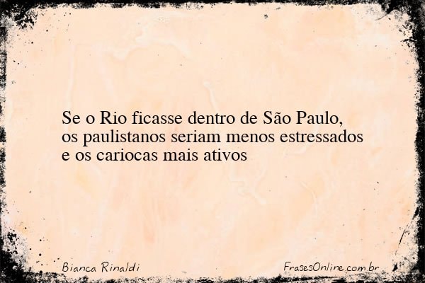 Frase de Bianca Rinaldi