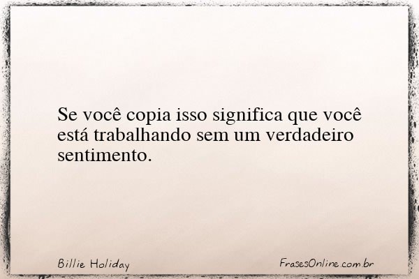 Frase de Billie Holiday