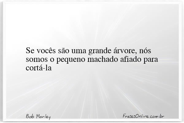Frase de Bob Marley
