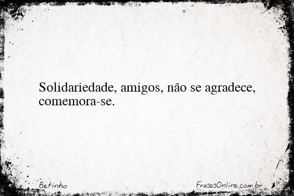 Frase de Betinho