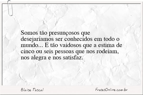 Frase de Blaise Pascal