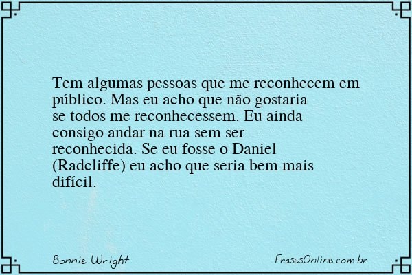 Frase de Bonnie Wright