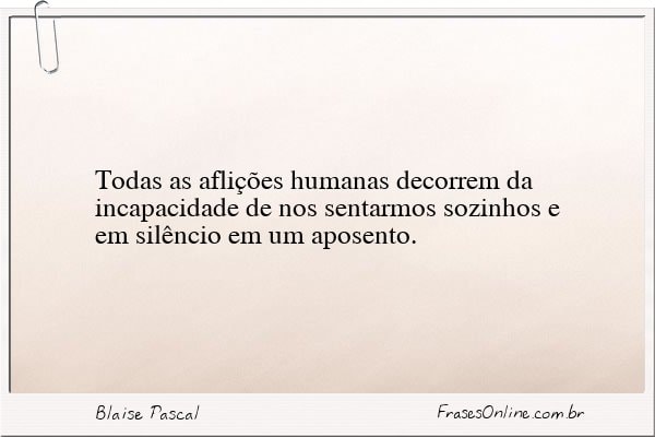 Frase de Blaise Pascal
