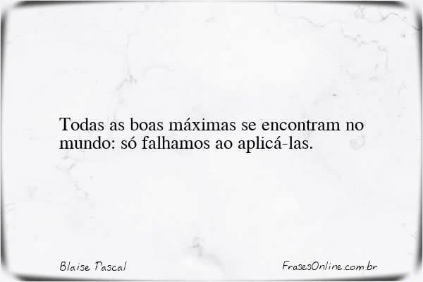 Frase de Blaise Pascal