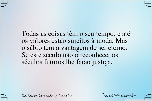 Frase de Baltasar Gracián y Morales