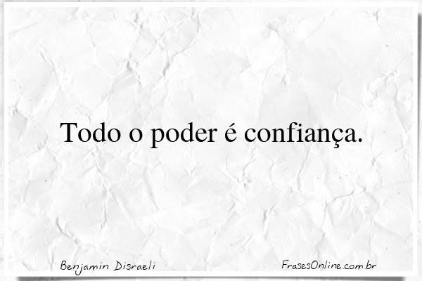 Frase de Benjamin Disraeli
