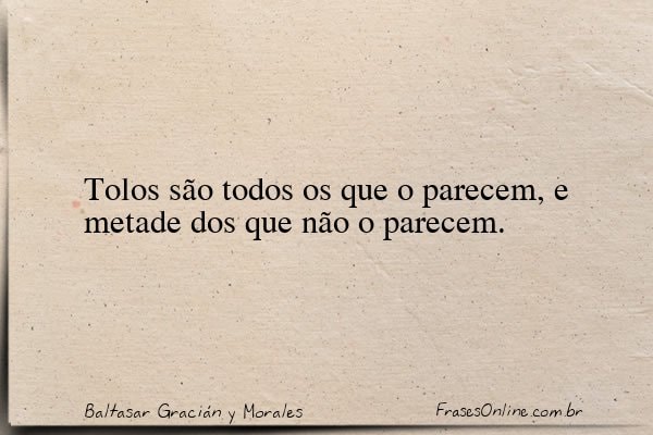 Frase de Baltasar Gracián y Morales