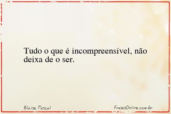 Frase de Blaise Pascal