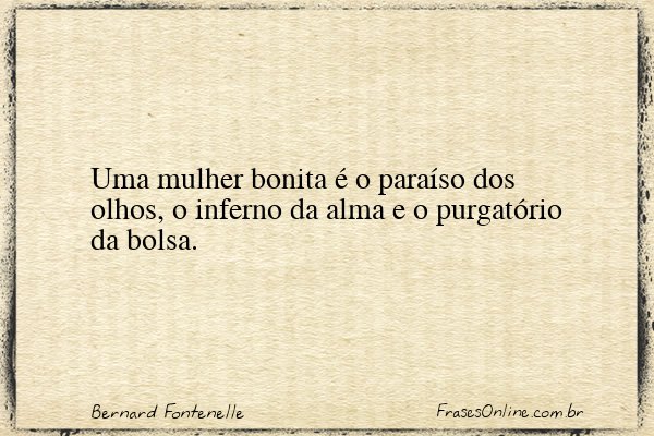 Frase de Bernard Fontenelle
