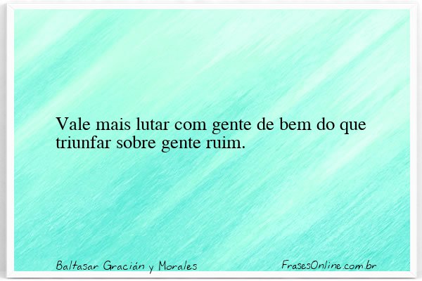Frase de Baltasar Gracián y Morales