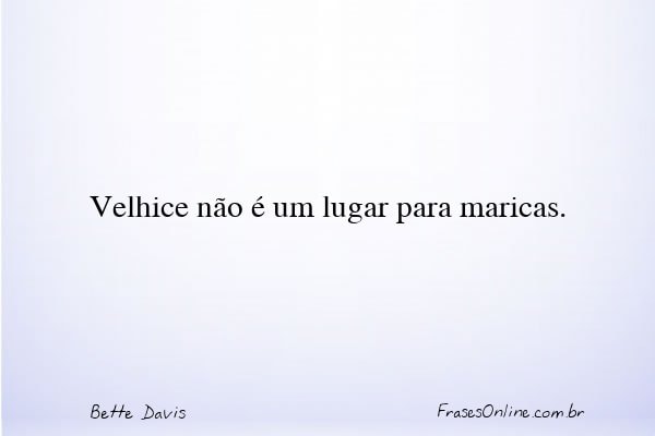 Frase de Bette Davis