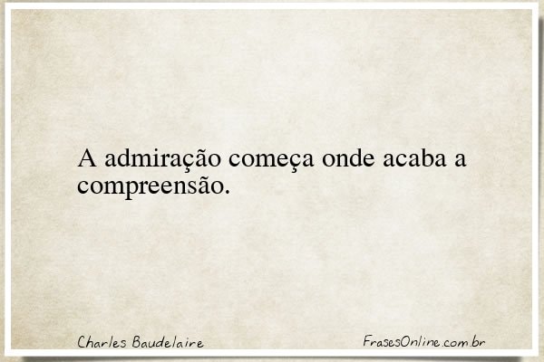 Frase de Charles Baudelaire