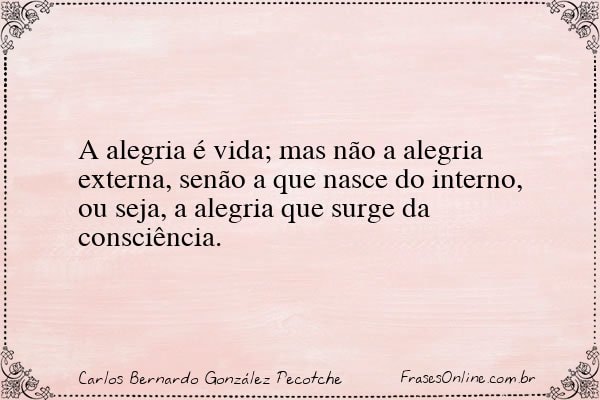 Frase de Carlos Bernardo González Pecotche