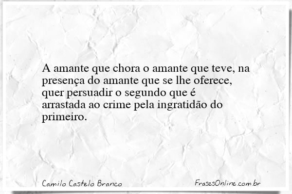 Frase de Camilo Castelo Branco